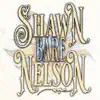 Shawn Bare Nelson - A Little Too High - Single